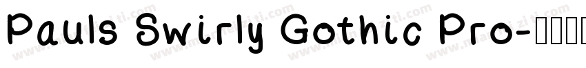 Pauls Swirly Gothic Pro字体转换
